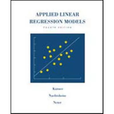 Applied Linear Regression Models