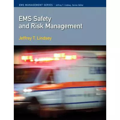 EMS Safety and Risk Management
