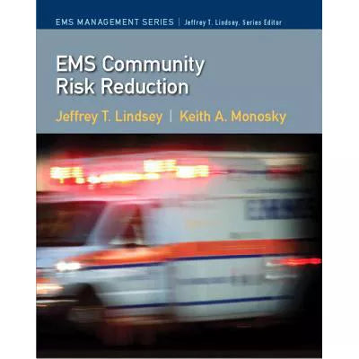 EMS Risk Reduction in the Community