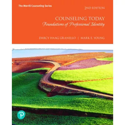 Counseling Today : Foundations of Professional Identity