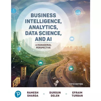 Business Intelligence, Analytics, Data Science, and AI