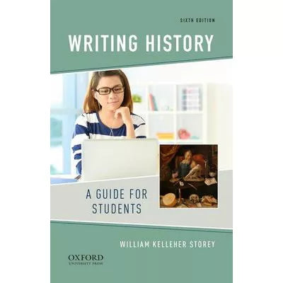 Writing History : A Guide for Students