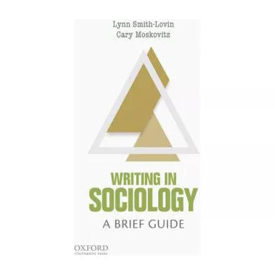 Writing in Sociology : A Brief Guide