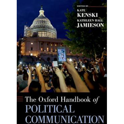 The Oxford Handbook of Political Communication
