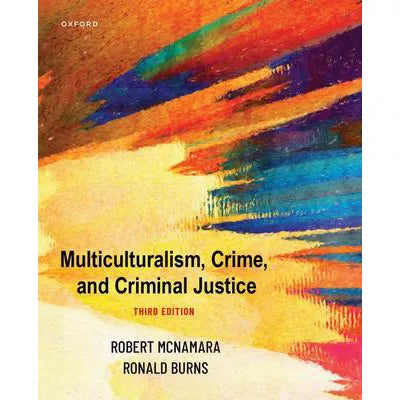 Multiculturalism, Crime, &amp; Criminal Justice