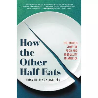 How the Other Half Eats