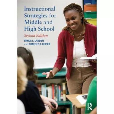 Instructional Strategies for Middle &amp; High School