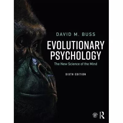 Evolutionary Psychology : The New Science of the Mind
