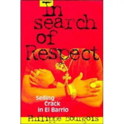 In Search of Respect