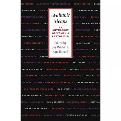 Available Means: Anthology of Women's Rhetoric(s)