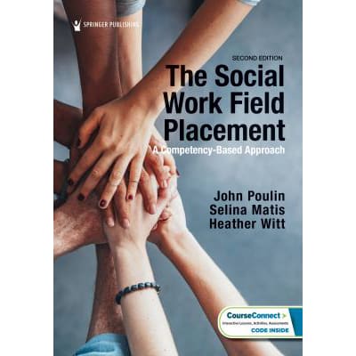 Social Work Field Placement: A Competency-Based Approach