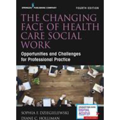 Changing Face of Health Care Social Work