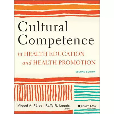 Cultural Competence in Health Education etc