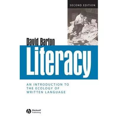 Literacy : An Introduction to the Ecology of Written Language