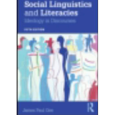 Social Linguistics and Literacies