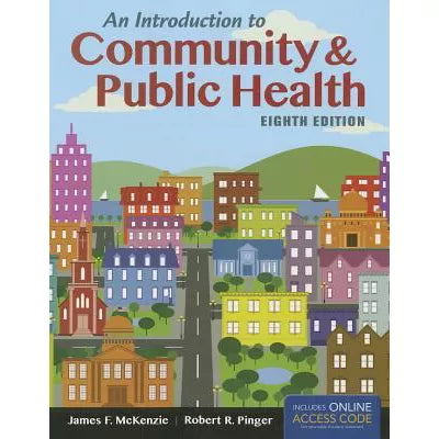 Intro to Community &amp; Public Health (w/Bind-In Access Code)