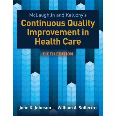 Continuous Quality Improvement in Health Care