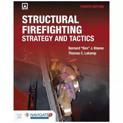 Structural Firefighting: Strategy and Tactics : Strategy and Tactics