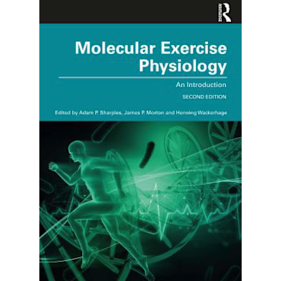 Molecular Exercise Physiology : An Introduction