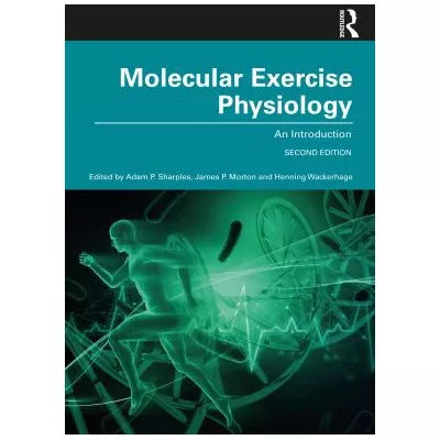 Molecular Exercise Physiology : An Introduction