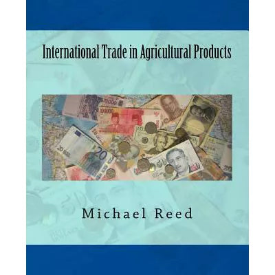 International Trade in Agricultural Products