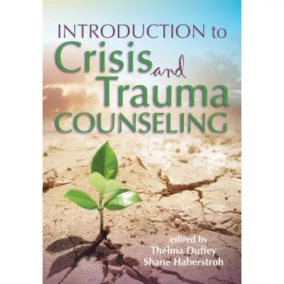 Intro to Crisis &amp; Trauma Counseling