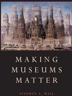 Making Museums Matter