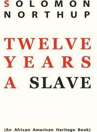 Twelve Years a Slave