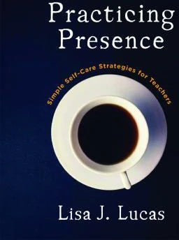 Practicing Presence