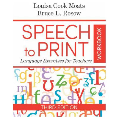 Speech to Print Workbook : Language Exercises for Teachers