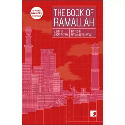 Book of Ramallah: A City in Short Fiction