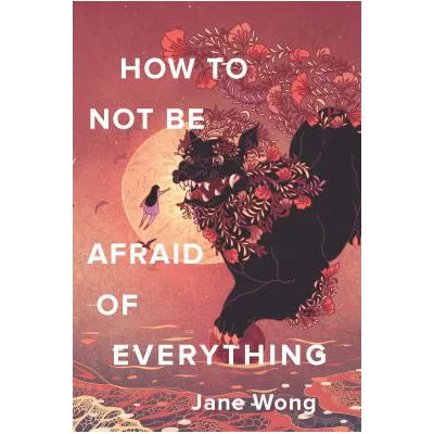 How Not to be Afraid of Everything